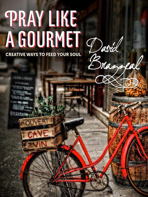 cover image of Pray Like a Gourmet